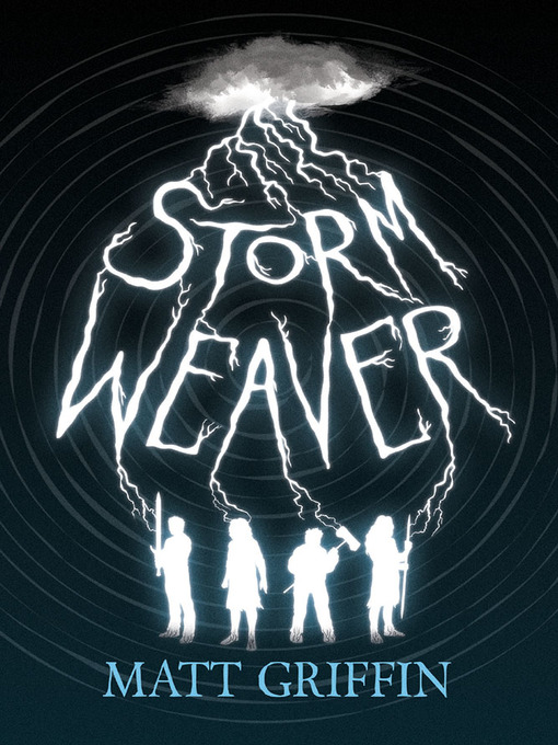 Title details for Storm Weaver by Matt Griffin - Available